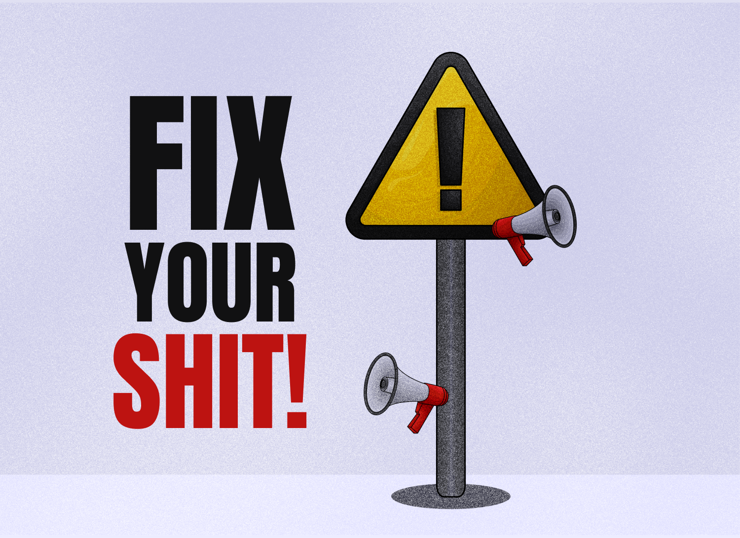 Companies: Want to attract the best talent? Fix your shit!